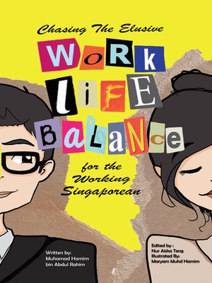 cover image of Chasing the Elusive Work-Life Balance for the Working Singaporean